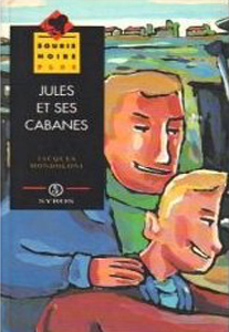 Jacques Mondoloni - Jules et ses Cabanes (1993)
