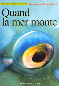 Jacques Mondoloni - Quand la mer monte (2002)