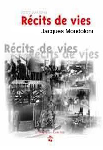 Jacques Mondoloni - Récits de Vie (mémoire du petit Nanterre)  (2001)